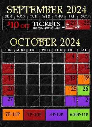 Fear Town Haunted House calendar for September and October 2024, showing open dates, times, and special promotions.